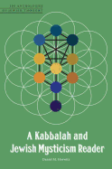 Kabbalah and Jewish Mysticism Reader