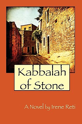 Kabbalah of Stone - Reti, Irene Helen