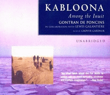 Kabloona: Among the Inuit