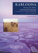 Kabloona - De Poncins, Gontran, and Poncins, Gontran de, and Gardner, Grover, Professor (Translated by)