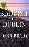 Kaddish in Dublin: An Inspector Matt Minogue Mystery