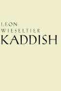 Kaddish - Wieseltier, Leon, and Farley, Walter