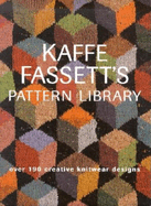 Kaffe Fassett's Pattern Library: Over 190 Creative Knitwear Designs