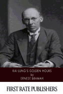 Kai Lung's Golden Hours