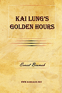 Kai Lung's Golden Hours