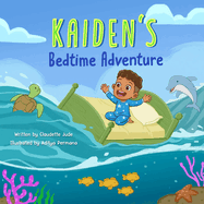 Kaiden's Bedtime Adventure