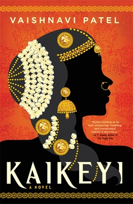 Kaikeyi: the instant New York Times bestseller and Tiktok sensation - Patel, Vaishnavi