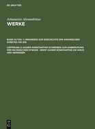 Kaiser Konstantins Schreiben Zur Einberufung Der Nic?nischen Synode - Brief Kaiser Konstantins an Arius Und Genossen