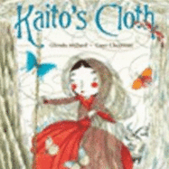 Kaito's Cloth - Millard, Glenda