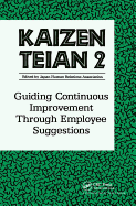 Kaizen Teian 2: Guiding Continuous Improvement Through Employee Suggestions