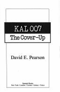 Kal 007: The Cover-Up