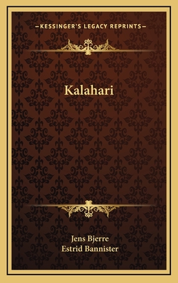 Kalahari - Bjerre, Jens, and Bannister, Estrid (Translated by)