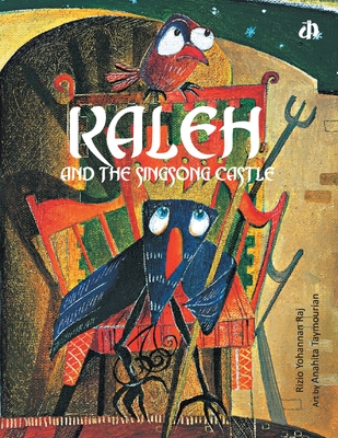 Kaleh and the Sing Song Castle - Raj, Rizio Yohannan