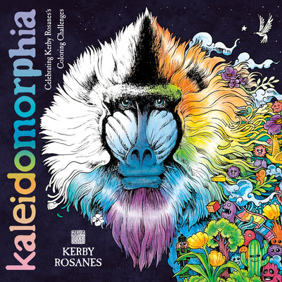Kaleidomorphia: Celebrating Kerby Rosanes's Coloring Challenges - Rosanes, Kerby