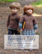 Kalendar Kidz: Volume 2 July Through December: Original Knitwear Designs for 18 Kidz 'n' Cats(r) Girl and Boy Dolls Mini Kidz Too!