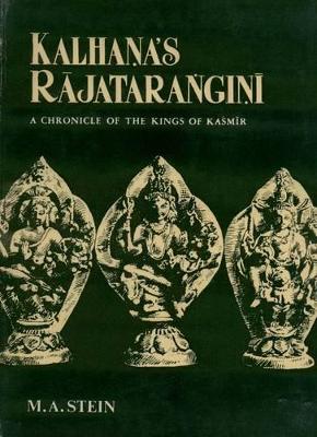 Kalhana's Rajatarangini: Vol 2: A Chronicle of the Kings of Kashmir - Stein, Aurel, Sir