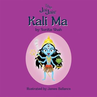 Kali Ma - Shah, Sunita