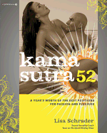 Kama Sutra 52: A Year's Worth of the Best Positions for Passion and Pleasure