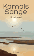 Kamals Sange: Illustreret