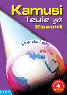 Kamusi Teule YA Kiswahili. Kilele Cha Lugha