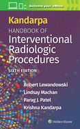 Kandarpa Handbook of Interventional Radiologic Procedures