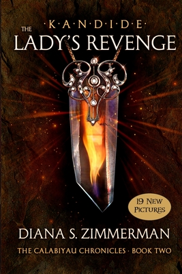 KANDIDE THE Lady's Revenge: Book Two - Zimmerman, Diana S