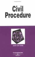 Kane's Civil Procedure in a Nutshell, 5th Edition (Nutshell Series)