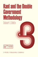 Kant and the Double Government Methodology: Supersensibility and Method in Kant's Philosophy of Science