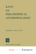 Kant as Philosophical Anthropologist