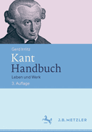 Kant Handbuch: Leben Und Werk
