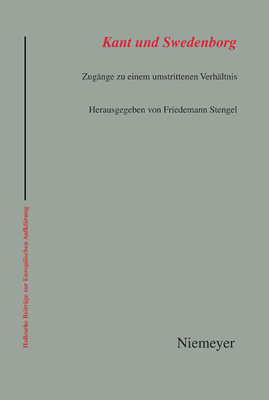 Kant und Swedenborg - Stengel, Friedemann (Editor)