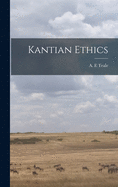 Kantian Ethics