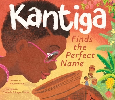 Kantiga Finds the Perfect Name - Mnensa, Mabel