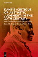 Kant's >Critique of Aesthetic Judgment: A Companion to Its Main Interpretations