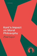 Kant's Impact on Moral Philosophy