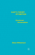 Kant's Theory of Emotion: Emotional Universalism