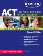 Kaplan ACT English, Reading, and Writing Workbook