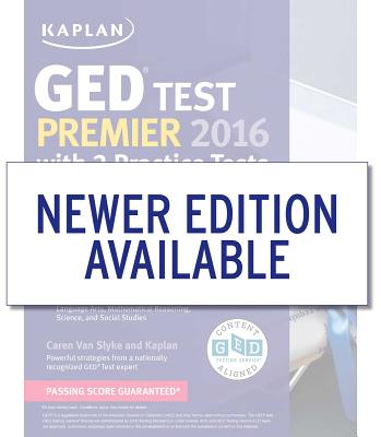 Kaplan GED Test Premier 2016 with 2 Practice Tests: Online + Book + Videos + Mobile - Van Slyke, Caren