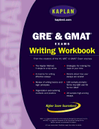 Kaplan GRE & GMAT Exams Writing Workbook - Kaplan