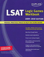 Kaplan LSAT Logic Games Workbook - Kaplan Test Prep and Admissions