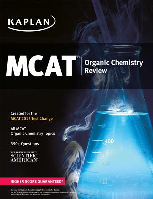 Kaplan MCAT Organic Chemistry Review 2015 - Kaplan