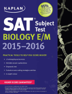 Kaplan SAT Subject Test Biology E/M 2015-2016 - Kaplan