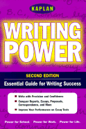 Kaplan Writing Power, Second Edition: Empower Yourself! Writing Power for the Real World - White, Nancy, and Kaplan