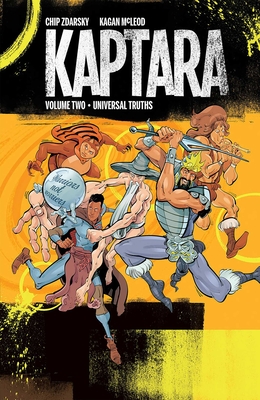 Kaptara, Volume 2: Universal Truths - Zdarsky, Chip
