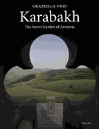 Karabakh: The Secret Garden