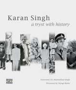 Karan Singh: A Tryst With History - Singh, Manmohan