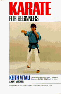 Karate for Beginners - Vitali, Keith, and Mitchell, Kent, and Corley, Joe (Designer)