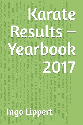 Karate Results - Yearbook 2017 - Lippert, Ingo