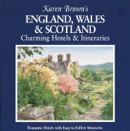 Karen Brown's England, Wales & Scotland: Charming Inns & Itineraries 2002 - Brown, June