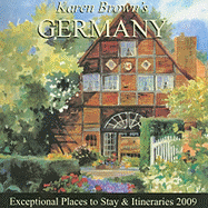 Karen Brown's Germany: Exceptional Places to Stay & Itineraries